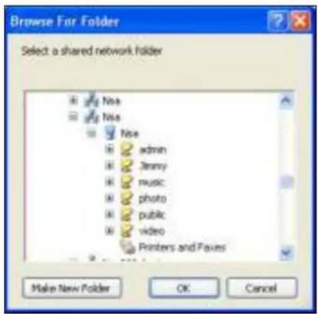 Browse For Folder Select a shared network folder Nsa Nsa Nsa admin Jimmy music photo public video Printers and Faxes Make New Folder OK Cancel