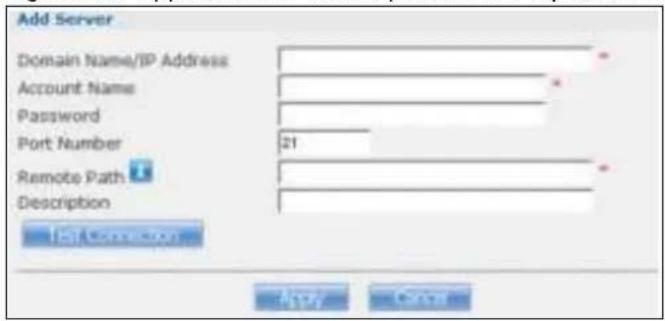 Add Server Domain Name/IP Address Account Name Password Port Number 21 Remote Path Description 151 Connection