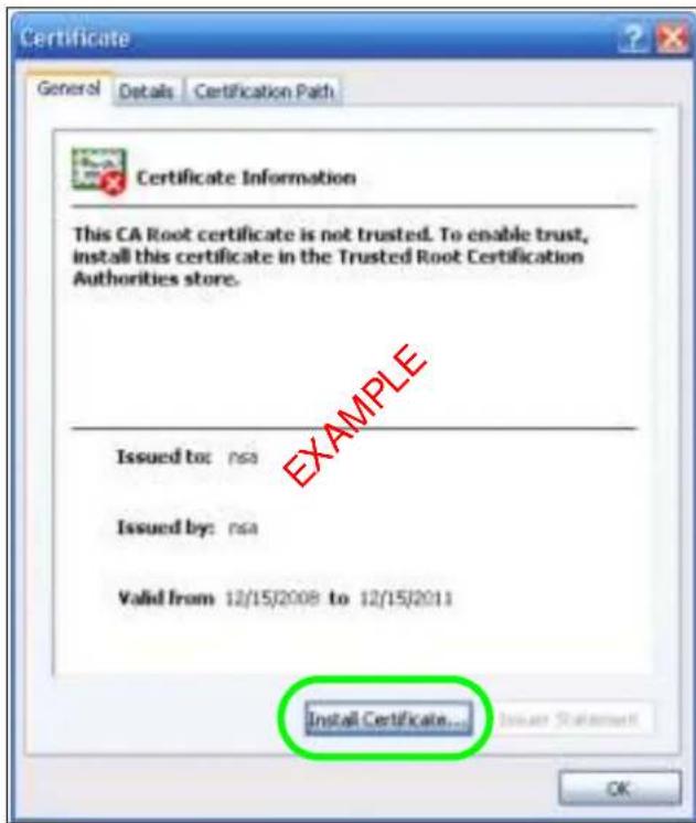 Certificate General Details Certification Path Certificate Information This CA Root certificate is not trusted. To enable trust, install this certificate in the Trusted Root Certification Authorities store. Issued to: nsa Issued by: nsa Valid from 12/15/2008 to 12/15/2011 Install Certificate...