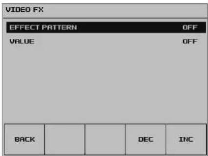 VIDEO FX EFFECT PATTERN OFF VALUE OFF BACK DEC INC