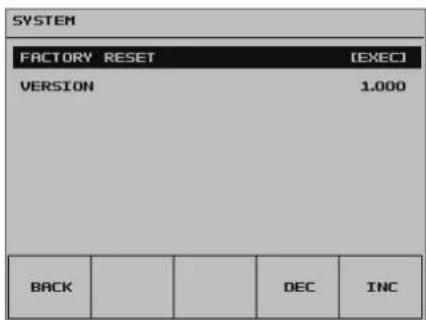 SYSTEM FACTORY RESET [EXEC] VERSION 1.000 BACK DEC INC