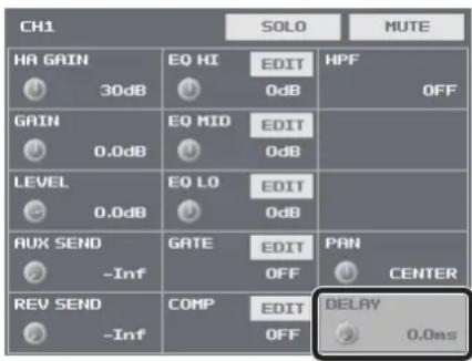 CH1 SOLO MUTE HA GAIN 30dB EQ HI EDIT HPF 0dB OFF GAIN 0.0dB EQ MID EDIT 0dB LEVEL 0.0dB EQ LO EDIT 0dB RUX SEND -Inf GATE EDIT PAN OFF CENTER REV SEND -Inf COMP EDIT DELAY 0.0ms