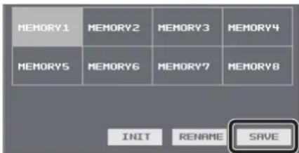 MEMORY1 MEMORY2 MEMORY3 MEMORY4 MEMORY5 MEMORY6 MEMORY7 MEMORY8 INIT RENAME SAVE