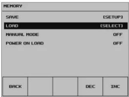 MEMORY SAVE [SETUP] LOAD [SELECT] MANUAL MODE OFF POWER ON LOAD OFF BACK DEC INC