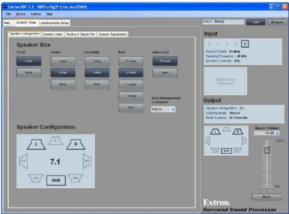 Extron SSP 7.1 - SSPConfig3* (Live via COM1) File Device Online Help Main Speaker Setup Listening Mode Setup Speaker Configuration Speaker Delay Testing & Output Trim Speaker Equalization Speaker Size Front Center Stillhead Back Subwoofer Large Large Large Large 2 Large Press Small Small Small 2 Small None None None 1 Large 1 Small 1 Small Main Management Crossbow 100 Hz Output Speaker Configuration 7.1 Listening Mode: Stereo Mode Override: No Override Extron. Surround Sound Processor Speaker Configuration L C R LS HS LB SUB RB Master Volume 30x40 % 100% 0% Multi