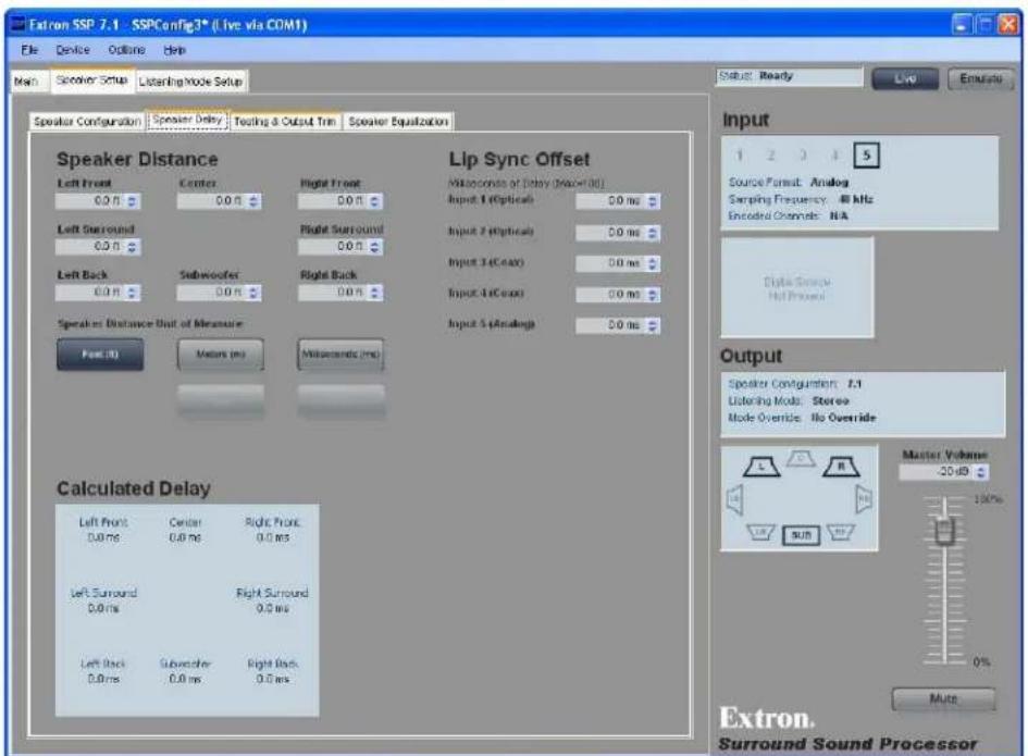 Extron SSP 7.1 - SSPConfig3* (Live via COM1) File Device Options Help Main Speaker Setup Listening Mode Setup Speaker Configuration Speaker Delay Testing & Output Trim Speaker Equalization Speaker Distance Left Front Center Right Front 0.0 ms 0.0 ms 0.0 ms Left Surround Right Surround 0.0 ms 0.0 ms Left Back Subwoofer Right Back 0.0 ms 0.0 ms Speaker Distance Unit of Measure Feed (F) Meters (m) Mbitsounds (ms) Lip Sync Offset Mbitsounds of Delay (Max/Min) Input 1 (Opticals) 0.0 ms Input 2 (Opticals) 0.0 ms Input 3 (Cmax) 0.0 ms Input 4 (Cmax) 0.0 ms Input 5 (Analog) 0.0 ms Output Speaker Configuration: 1.1 Listening Mode: Stereo Mode Override: No Override Master Volume 20 dB Sub 100% 0% Multi Extron. Surround Sound Processor Calculated Delay