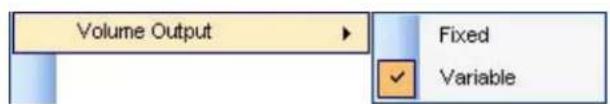Volume Output Fixed Variable