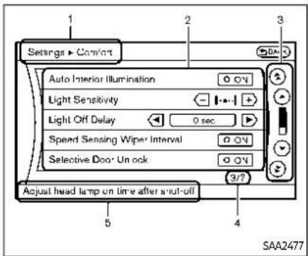 Settings > Comfort Auto Interior Illumination Light Sensitivity Light Off Delay 0 sec. Speed Sensing Wiper Interval ON Selective Door Unlock ON 3/7 Adjust head lamp on time after shut-off 5 4 SAA2477