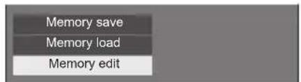 Memory save Memory load Memory edit