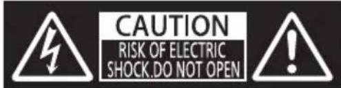 CAUTION RISK OF ELECTRIC SHOCK.DO NOT OPEN