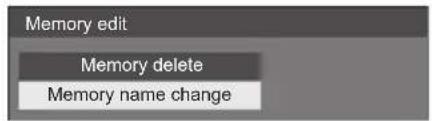 Memory edit Memory delete Memory name change
