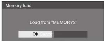 Memory load Load from "MEMORY2" Ok Cancel