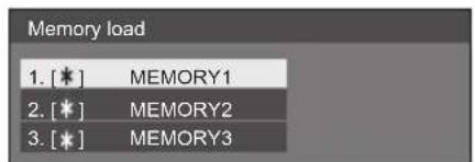 Memory load 1. [★] MEMORY1 2. [★] MEMORY2 3. [★] MEMORY3