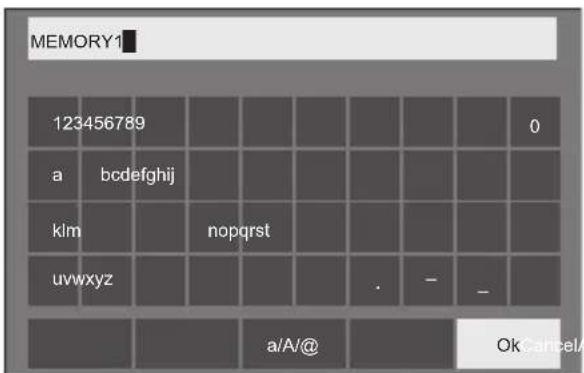 MEMORY1 123456789 a bdefghij klm nopqrst uvwxyz . - - a/A@ Ok Cancel/