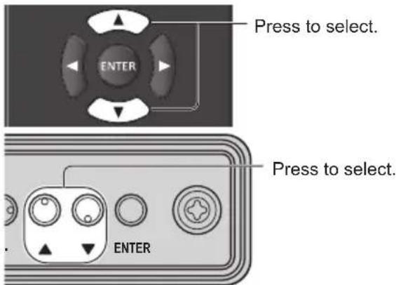 Press to select. ENTER Press to select. ENTER