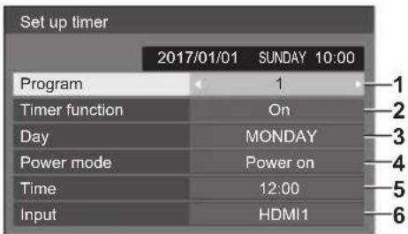 Set up timer 2017/01/01 SUNDAY 10:00 Program 1 Timer function On Day MONDAY Power mode Power on Time 12:00 Input HDMI1
