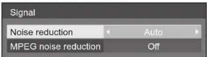 Signal Noise reduction Auto MPEG noise reduction Off