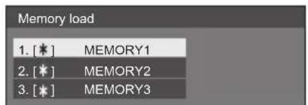 Memory load 1. [★] MEMORY1 2. [★] MEMORY2 3. [★] MEMORY3