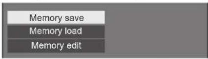 Memory save Memory load Memory edit