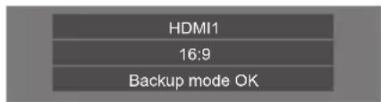 HDMI1 16:9 Backup mode OK