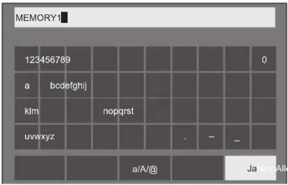SPEICHER1 123456789 a bdefghij klm nopqrst uvwxyz - a/A/@ Ja Nein All