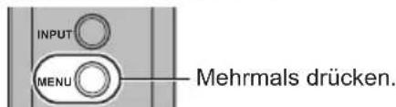 INPUT MENU Mehrmals drücken.