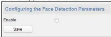 Configuring the Face Detection Parameters Enable Save