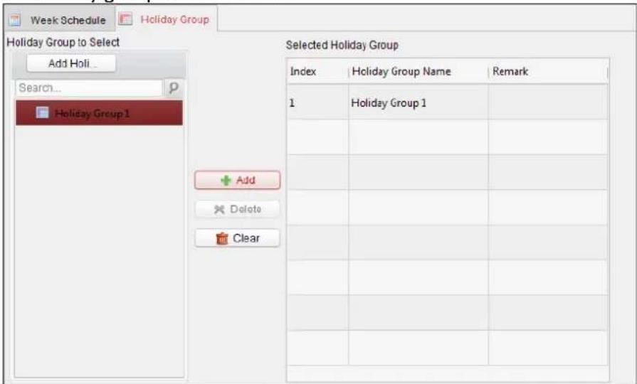 Week Schedule Holiday Group Holiday Group to Select Add Holi... Search... Holiday Group1 Selected Holiday Group Index Holiday Group Name Remark 1 Holiday Group 1 + - Delete Clear