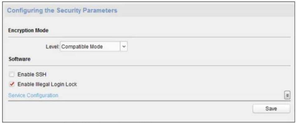 Configuring the Security Parameters Encryption Mode Level: Compatible Mode Software Enable SSH Enable Illegal Login Lock Service Configuration Save