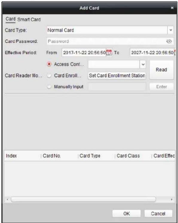 Add Card Card Smart Card Card Type: Normal Card Card Password: Password Effective Period: From 2017-11-22 20:56:50 To 2027-11-22 20:56:50 Access Cont... Read Card Reader No... Card Enroll... Set Card Enrollment Station Manually Input Enter Index Card No. Card Type Card Class Card Effect OK Cancel