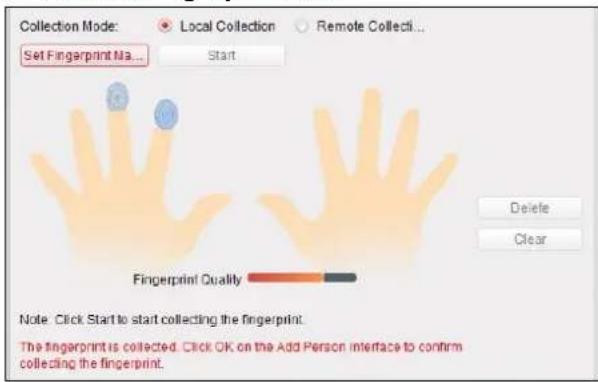 Collection Mode: Set Fingerprint Na... Local Collection Remote Collecti... Start Delete Clear Fingerprint Quality Note Click Start to start collecting the fingerprint. The fingerprint is collected. Click OK on the Add Person interface to confirm collecting the fingerprint.