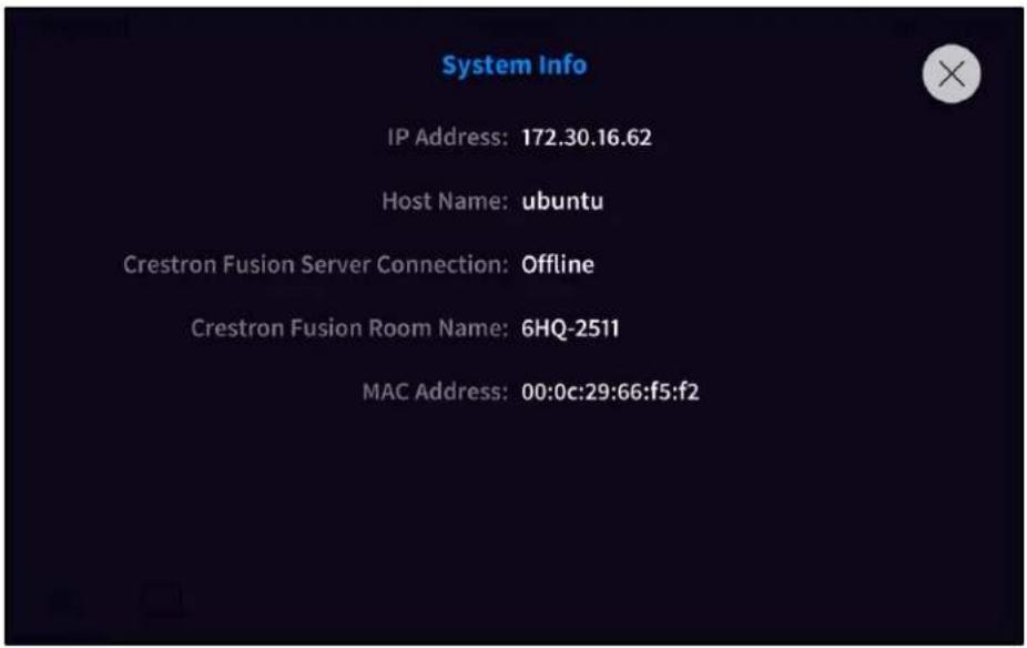 System Info IP Address: 172.30.16.62 Host Name: ubuntu Crestron Fusion Server Connection: Offline Crestron Fusion Room Name: 6HQ-2511 MAC Address: 00:0c:29:66:f5:f2