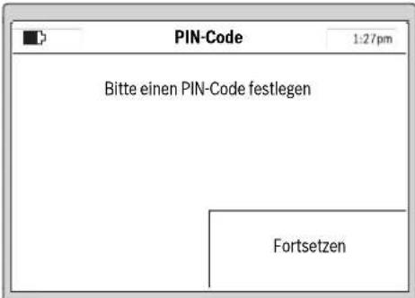 PIN-Code 1:27pm Bitte einen PIN-Code festlegen Fortsetzen