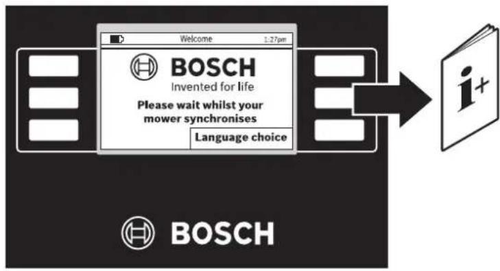 Welcome 1:27pm BOSCH Invented for life Please wait whilst your mower synchronises Language choice i+ BOSCH