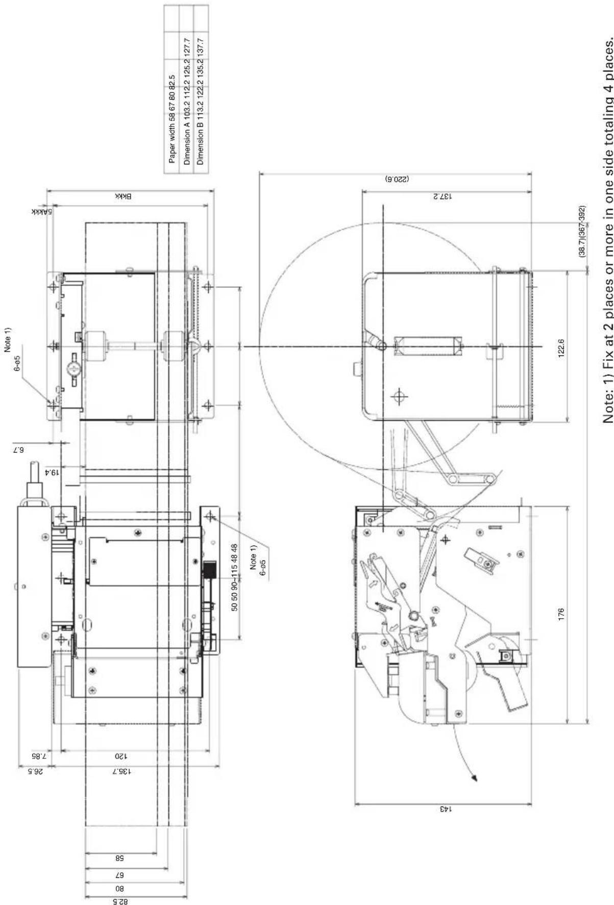 Note 1) 6-ø5 Note 1) 6-ø5 82.5 7.85 26.5 19.4 6.7 5Akkk 80 67 58 135.7 120 Bkkk 50 50 90-115 48 48 Note 1) 6-ø5 Paper width 58 67 80 82.5 Dimension A 103.2 112.2 125.2 127.7 Dimension B 113.2 122.2 135.2 137.7 143 176 137.2 (220.6) 122.6 (38.7)(367-392) Note: 1) Fix at 2 places or more in one side totaling 4 places.