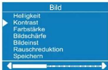 Bild Helligkeit Kontrast Farbstärke Bildschärfe Bildeinst Rauschreduktion Speichern