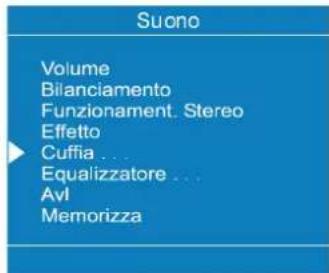 Suono Volume Bilanciamento Funzionament. Stereo Effetto Cuffia ... Equalizzatore ... Avl Memorizza
