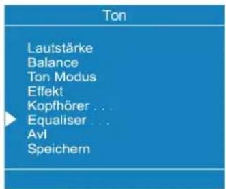 Ton Lautstärke Balance Ton Modus Effekt Kopfhörer ... Equaliser ... Avl Speichern