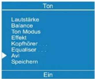Ton Lautstärke Balance Ton Modus Effekt Kopfhörer ... Equaliser ... Avl Speichern Ein
