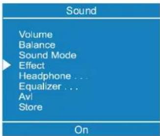 Sound: Volume, Balance, Sound Mode, Effect, Headphone ..., Equalizer ..., Avi, Store, On