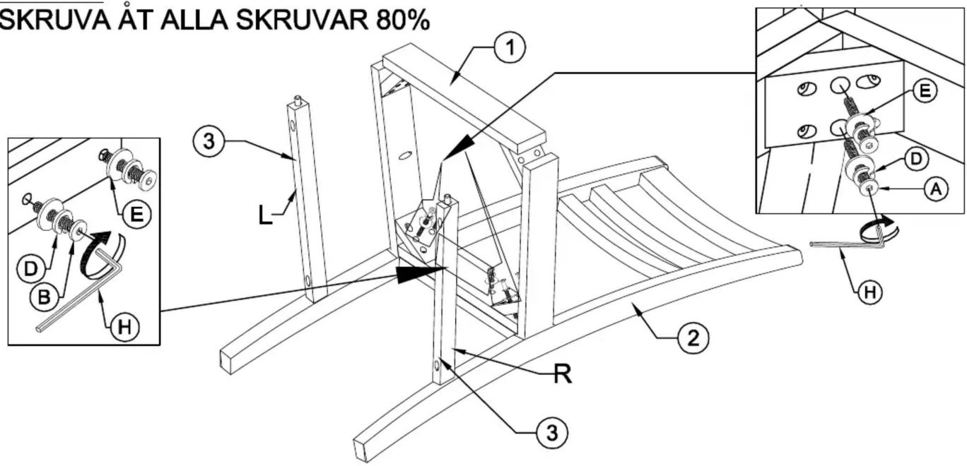 SKRUVA ÅT ALLA SKRUVAR 80% ① ② ③ L ④ ⑤ ⑥ ⑦ ⑧ ⑨ ⑩ ⑪ ⑫ ⑬ ⑭ ⑮ ⑯ R H