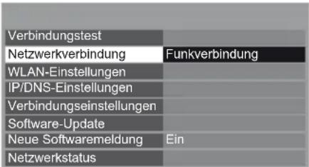PANASONIC Viera TX-L37EW5 - Wählen Sie [Netzwerkverbindung] und stellen Sie [Funkverbindung] ein - 1