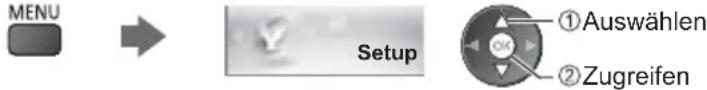 PANASONIC Viera TX-L32ETW5W - Rufen Sie die Menüanzeige auf und wählen Sie [Setup] - 1