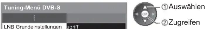 PANASONIC Viera TX-L32ETW5W - Wählen Sie [LNB Grundeinstellungen] - 1