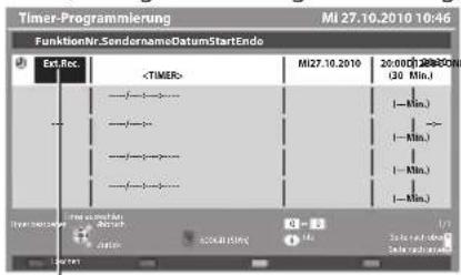 PANASONIC Viera TX-L32DT30Y - Wählen Sie die Funktion ([Ext. Rec.], [USB HDD-Rec.] oder [Erinnerung]) - 1