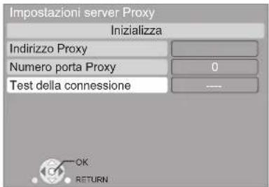 Impostazioni server Proxy Inizializza Indirizzo Proxy Numero porta Proxy 0 Test della connessione ---
