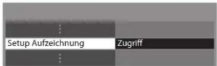 PANASONIC Viera TX-P50GT30J - Wählen Sie [Setup Aufzeichnung] - 1