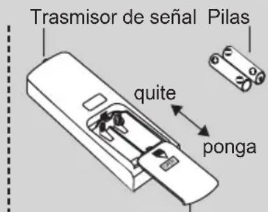 Trasmisor de señal Pilas quite ponga