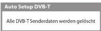 PANASONIC Viera TX-P42VT30J - Start Auto Setup (Die Einstellungen werden automatisch vorgenommen) DVB-T: - 1