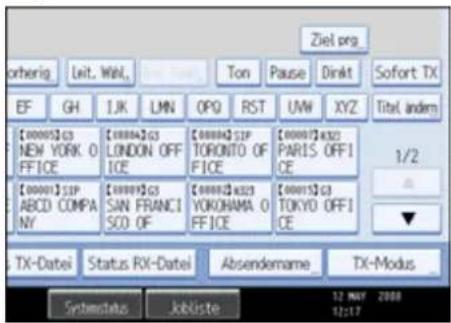 Ziel.org otherig Leit. Wall, Ton Pause Dinkt Sofort TX EF GH IJK LMN OPQ RST UW XYZ Tital andem [00005]CNEW YORK O FICE [00004]C LONDON OFF ICE [00006]S$P TORONTO OF FICE [00007]KX2 PARIS OFF ICE 1/2 [00007]SP ABCD COMPANY [00009]C SAN FRANCIS CO OF [00010]KX3 YOKOHAMA OF FICE [00015]C$ TOKYO OFF ICE ▼ TX-Datei Status RX-Datei Absendename TX-Modus SystemStatus Jobliste 12 MAY 2008 12:17